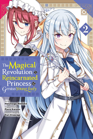 The Magical Revolution of the Reincarnated Princess and the Genius Young Lady, Vol. 2 (manga) (The Magical Revolution of the Rei