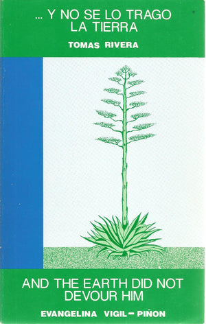 Y No Se Lo Trago LA Tierra and the Earth Did Not Devour Him (English and Spanish Edition),Used