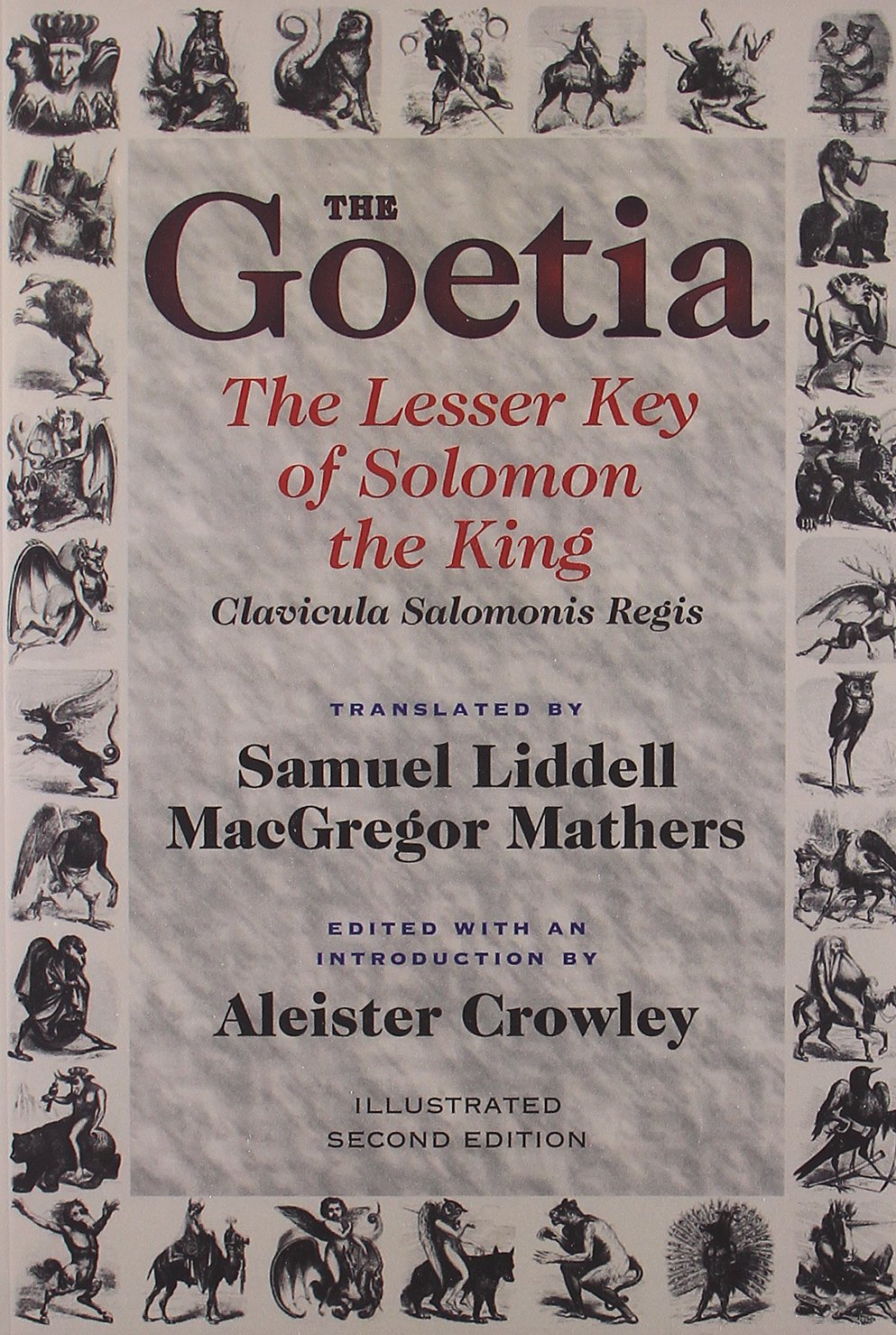 The Goetia: The Lesser Key of Solomon the King: Lemegeton  Clavicula Salomonis Regis, Book 1,New