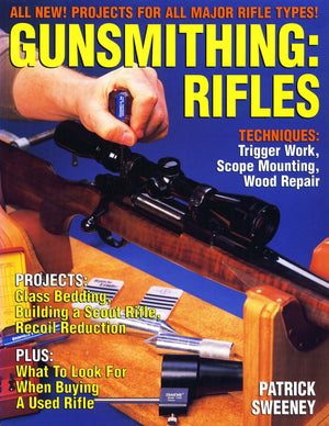 Gunsmithing: Rifles,New