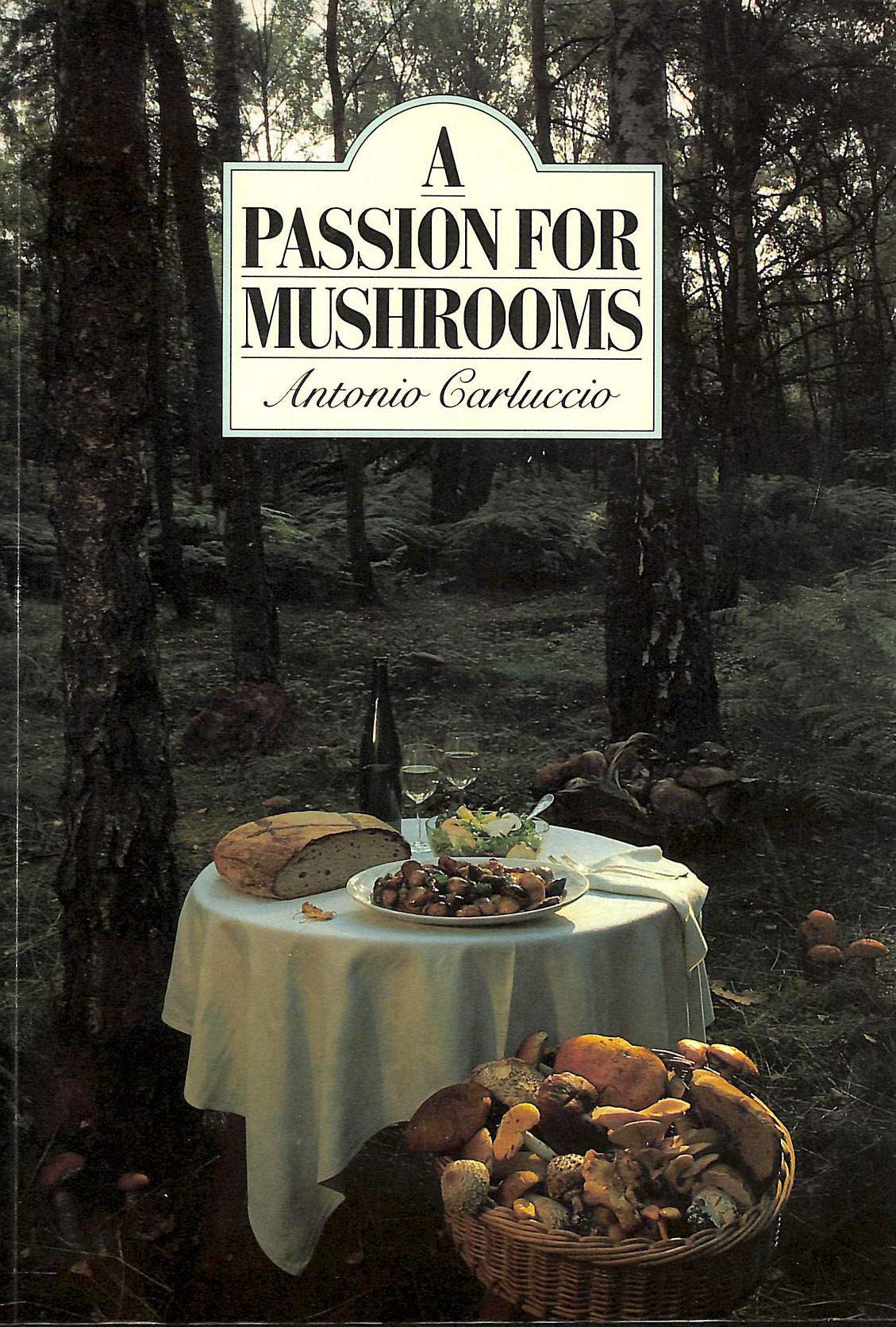 A Passion for Mushrooms,Used