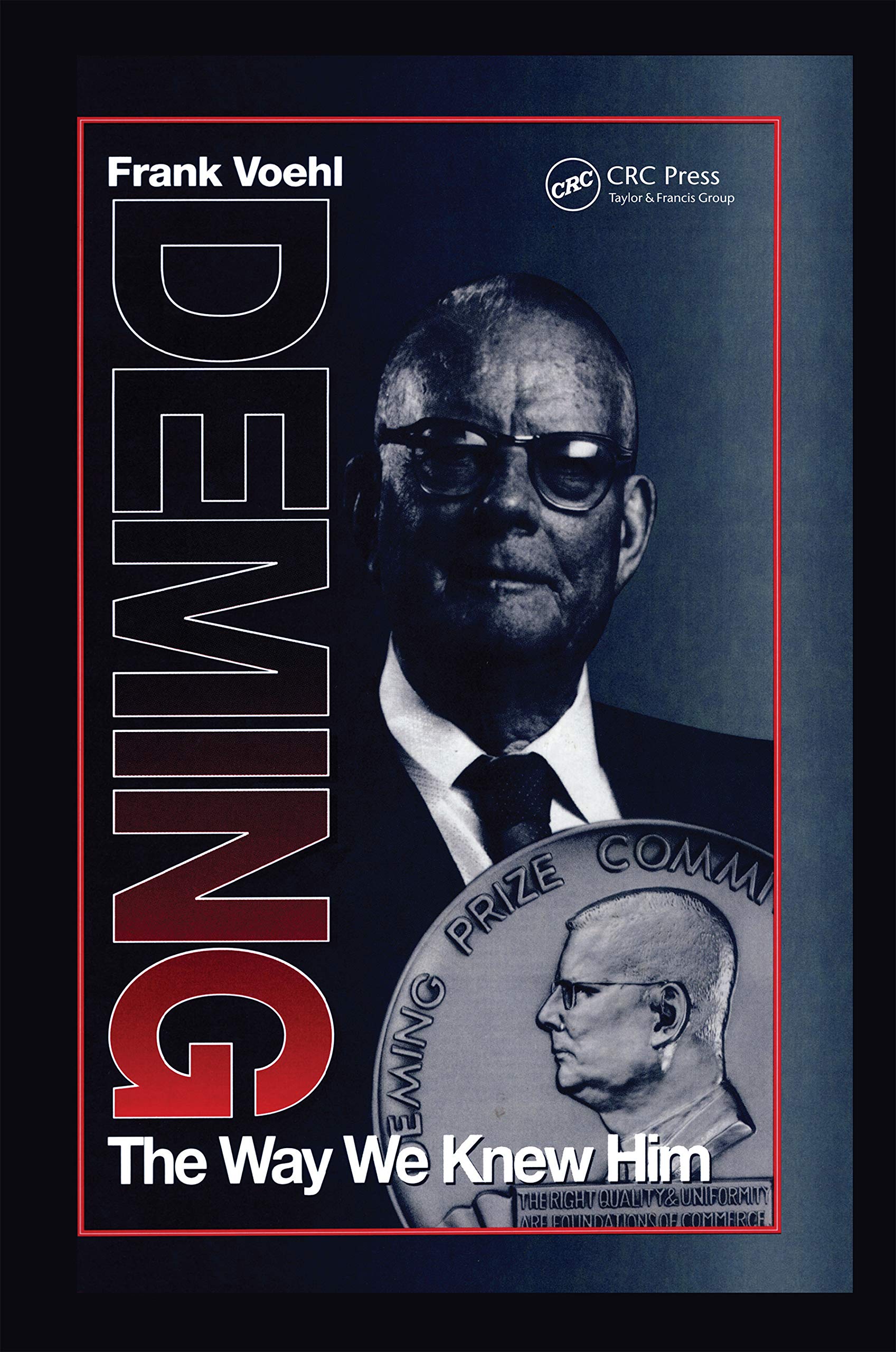 Deming The Way We Knew Him: The Way We Knew Him (St Lucie),Used