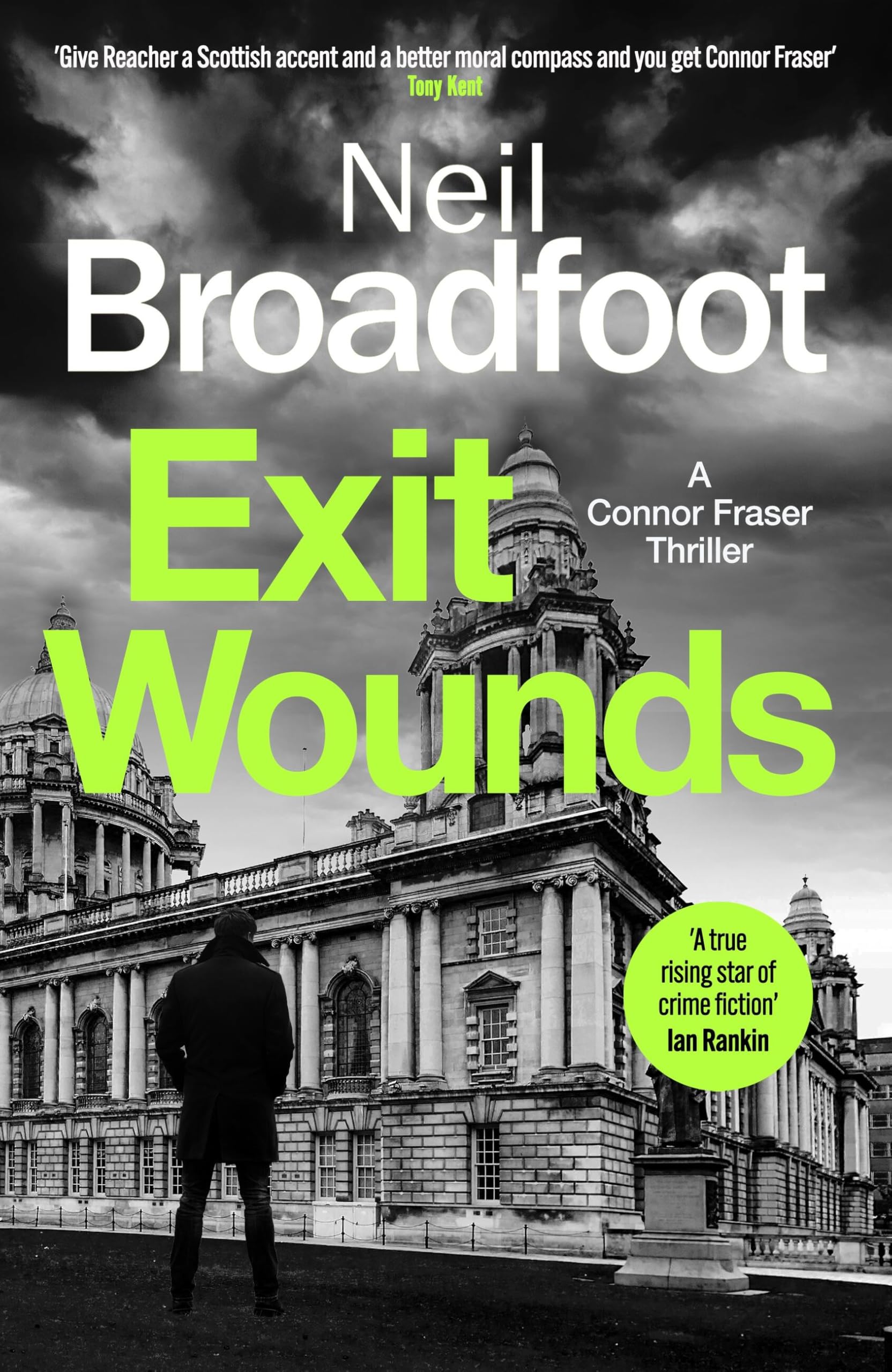 Exit Wounds: A Breathtakingly Unputdownable Crime Thriller (Connor Fraser, 7)