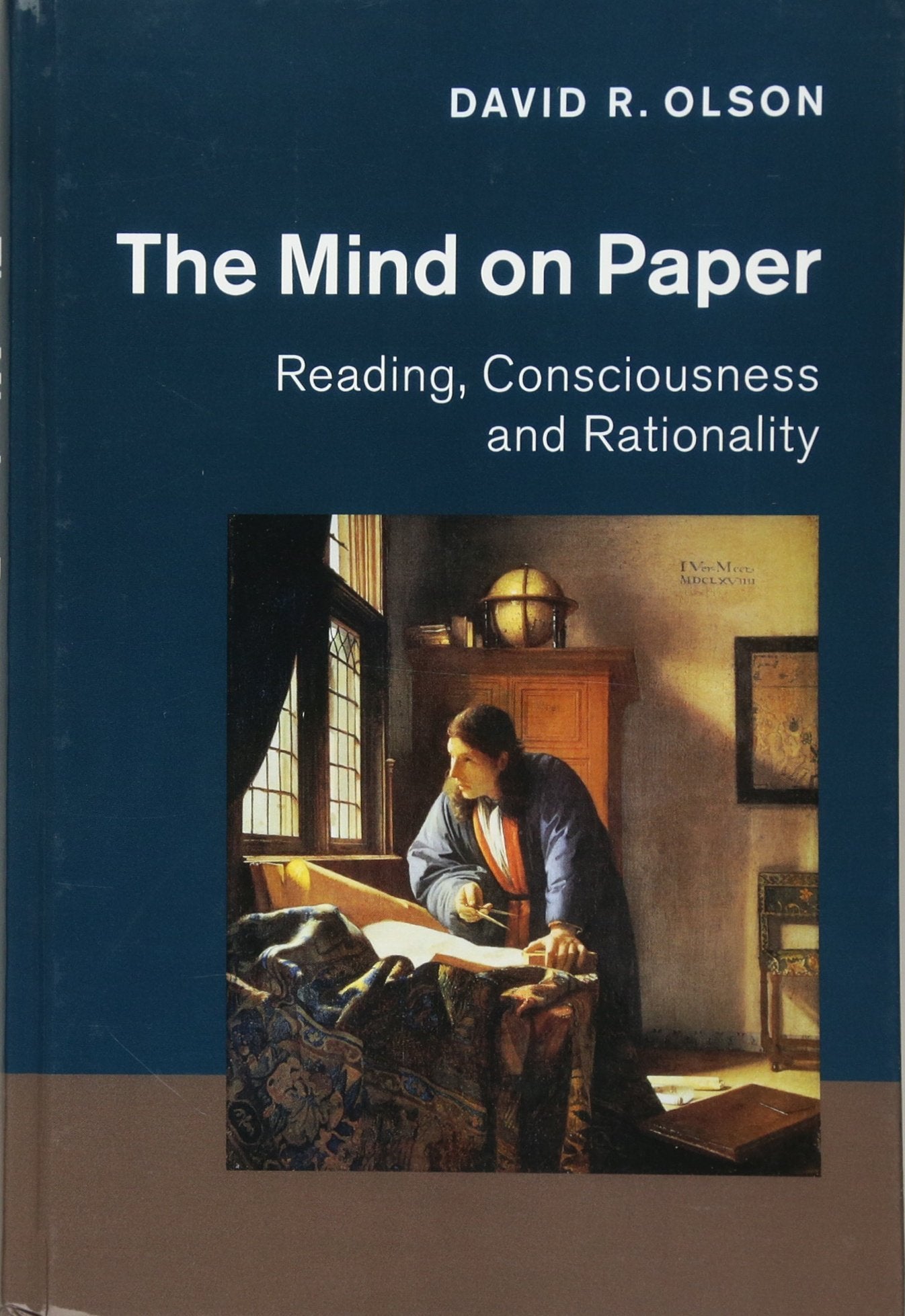 The Mind on Paper: Reading, Consciousness and Rationality,Used