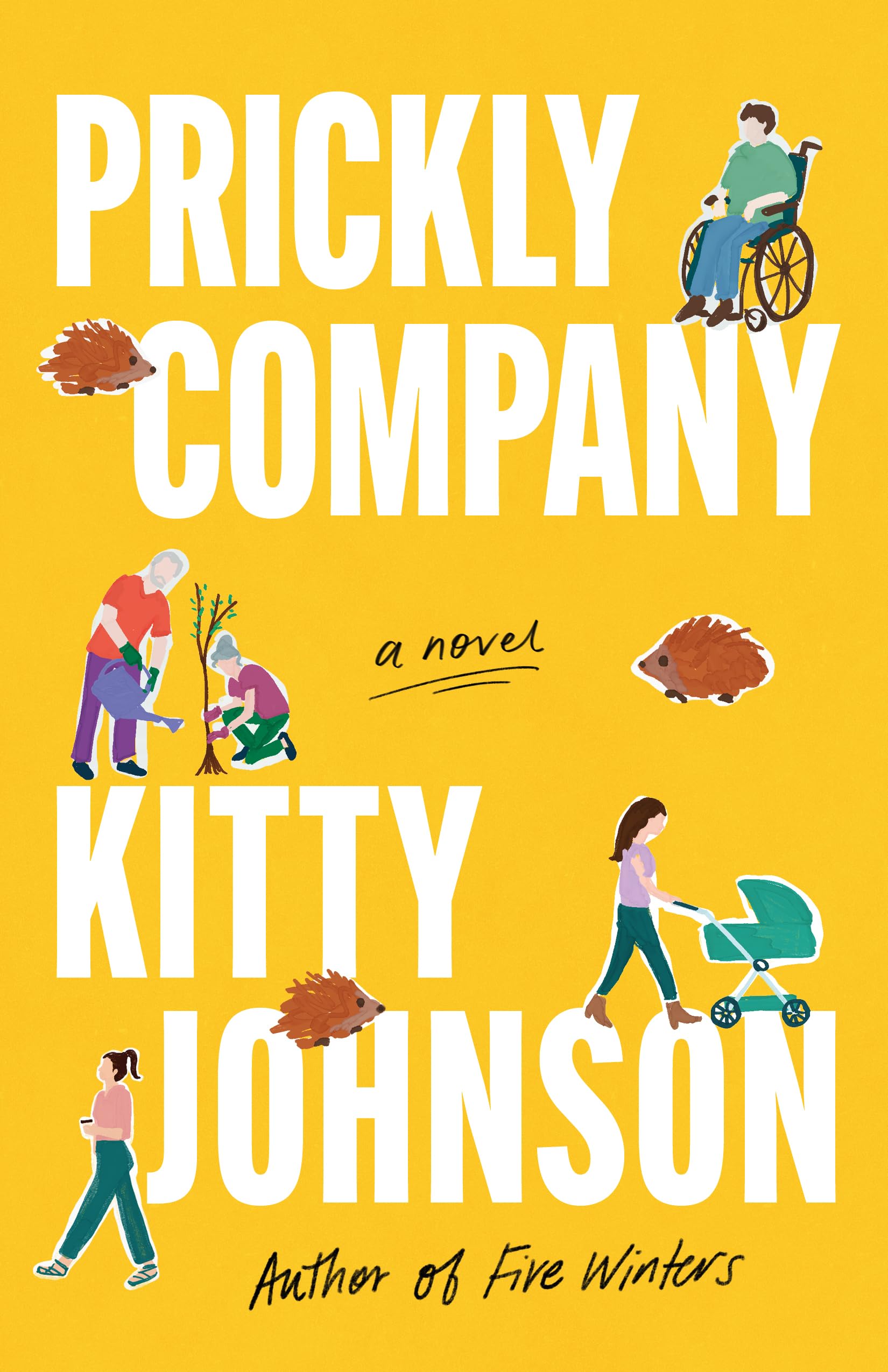 Prickly Company: A Novel,New