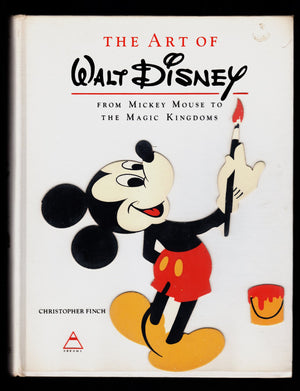 The Art of Walt Disney: From Mickey Mouse to the Magic Kingdoms,Used