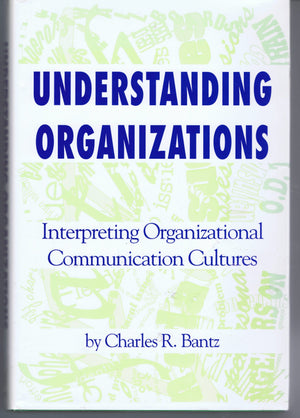 Understanding Organizations: Interpreting Organizational Communication Cultures (Studies in Communication Processes),Used