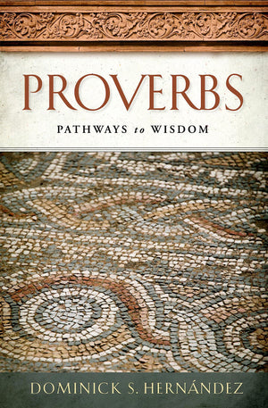 Proverbs: Pathways to Wisdom,Used