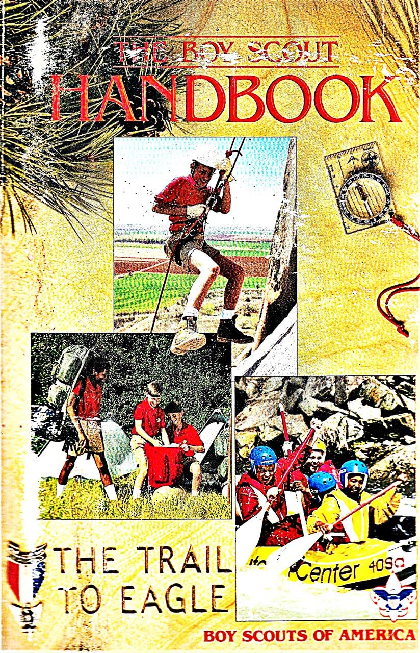 The Boy Scout Handbook: The Trail To Eagle,New