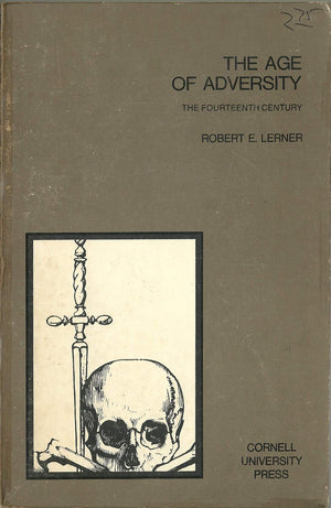 The Age of Adversity: The Fourteenth Century,Used