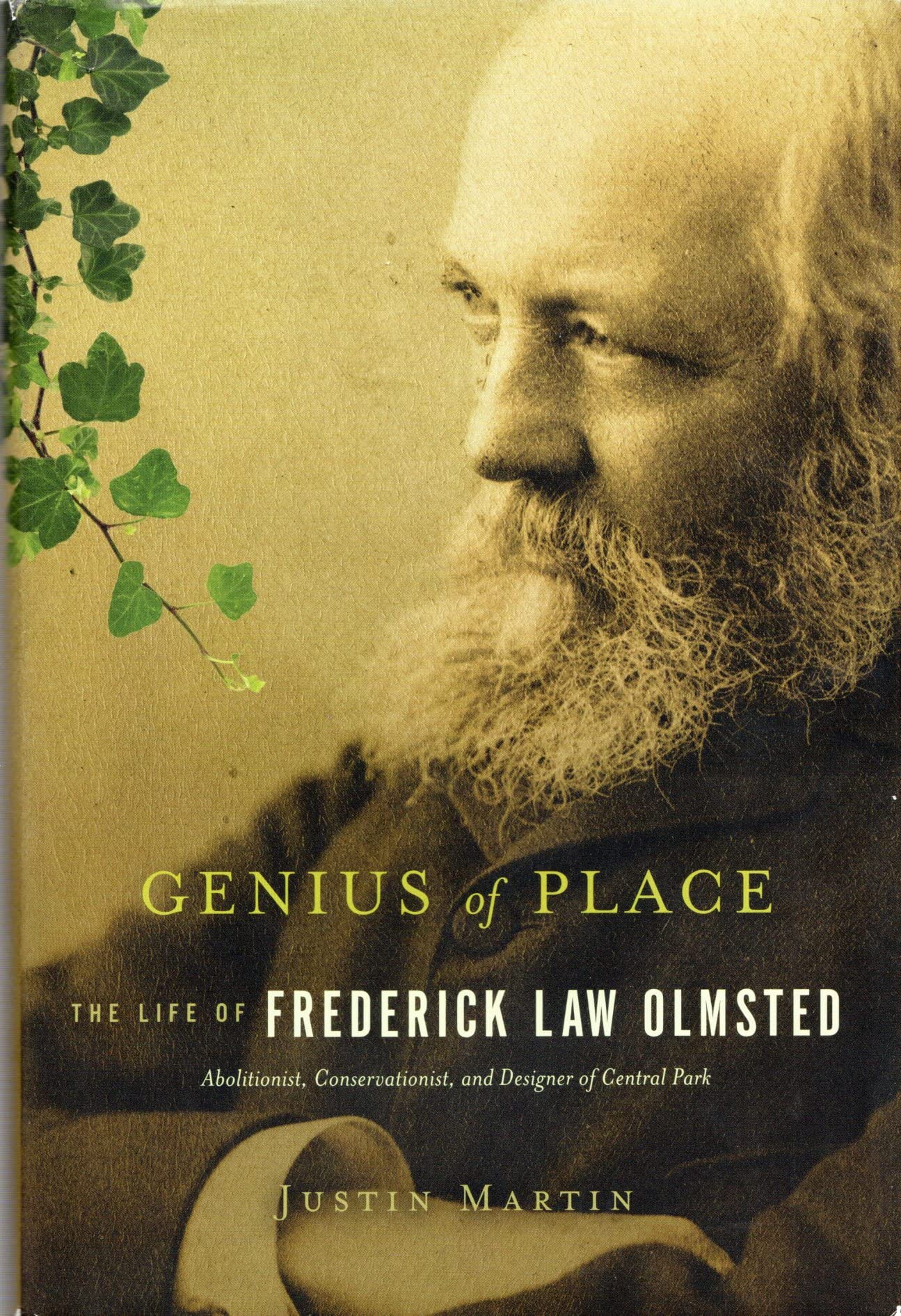 Genius of Place: The Life of Frederick Law Olmsted (A Merloyd Lawrence Book),Used