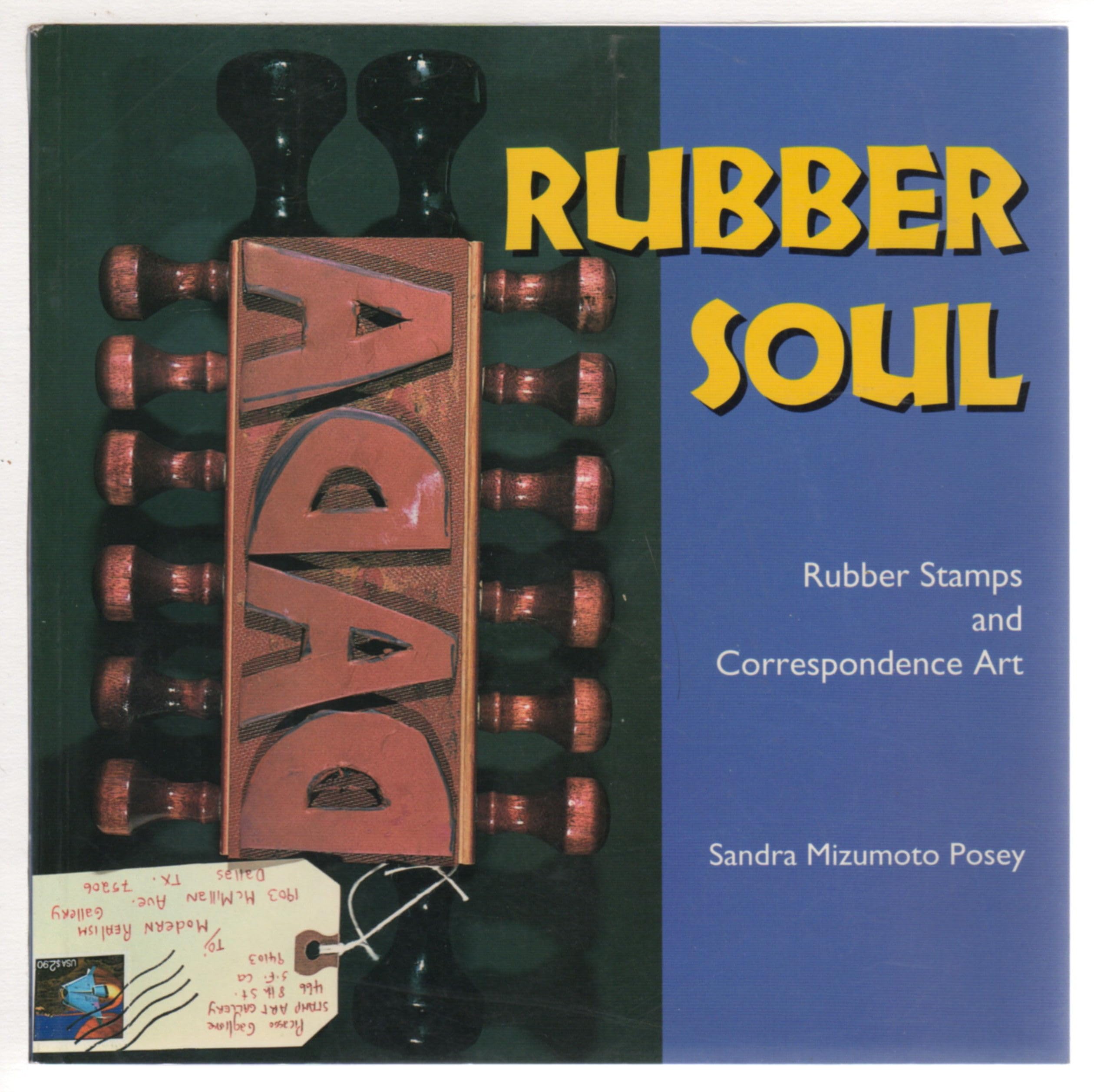 Rubber Soul: Rubber Stamps And Correspondence Art (Folk Art And Artists Series),Used