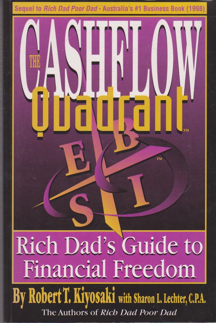 Cash Flow Quadrant (Rich Dads Guide To Financial Freedom),Used