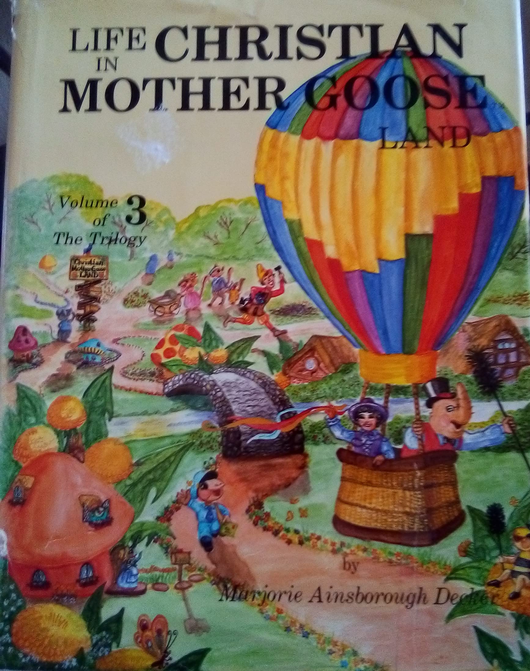 The Christian Mother Goose Land (Vol. 3, Trilogy),Used