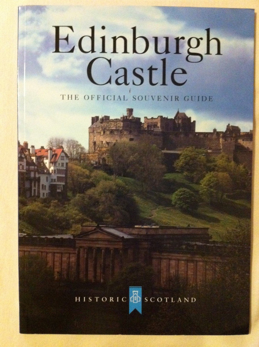 Edinburgh Castle Official Souvenir Guide by Historic Scotland - Explore History, Culture & Architecture in Scotland