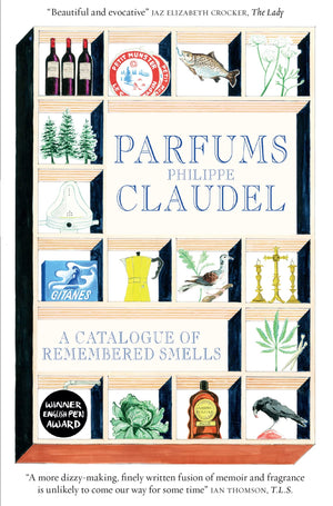 Parfums: A Catalogue Of Remembered Smells