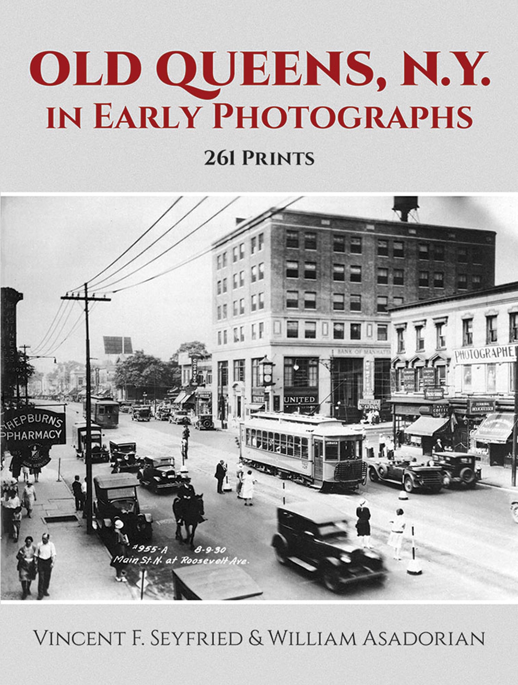 Old Queens, N.Y., in Early Photographs: 261 Prints (New York City),Used