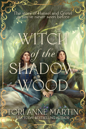 Witch Of The Shadow Wood: A Novel