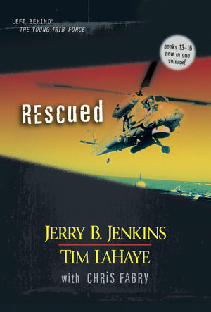 Rescued (Young Trib Force:Kids Left Behind, 4 / Left Behind: The Kids, Books 1316),Used