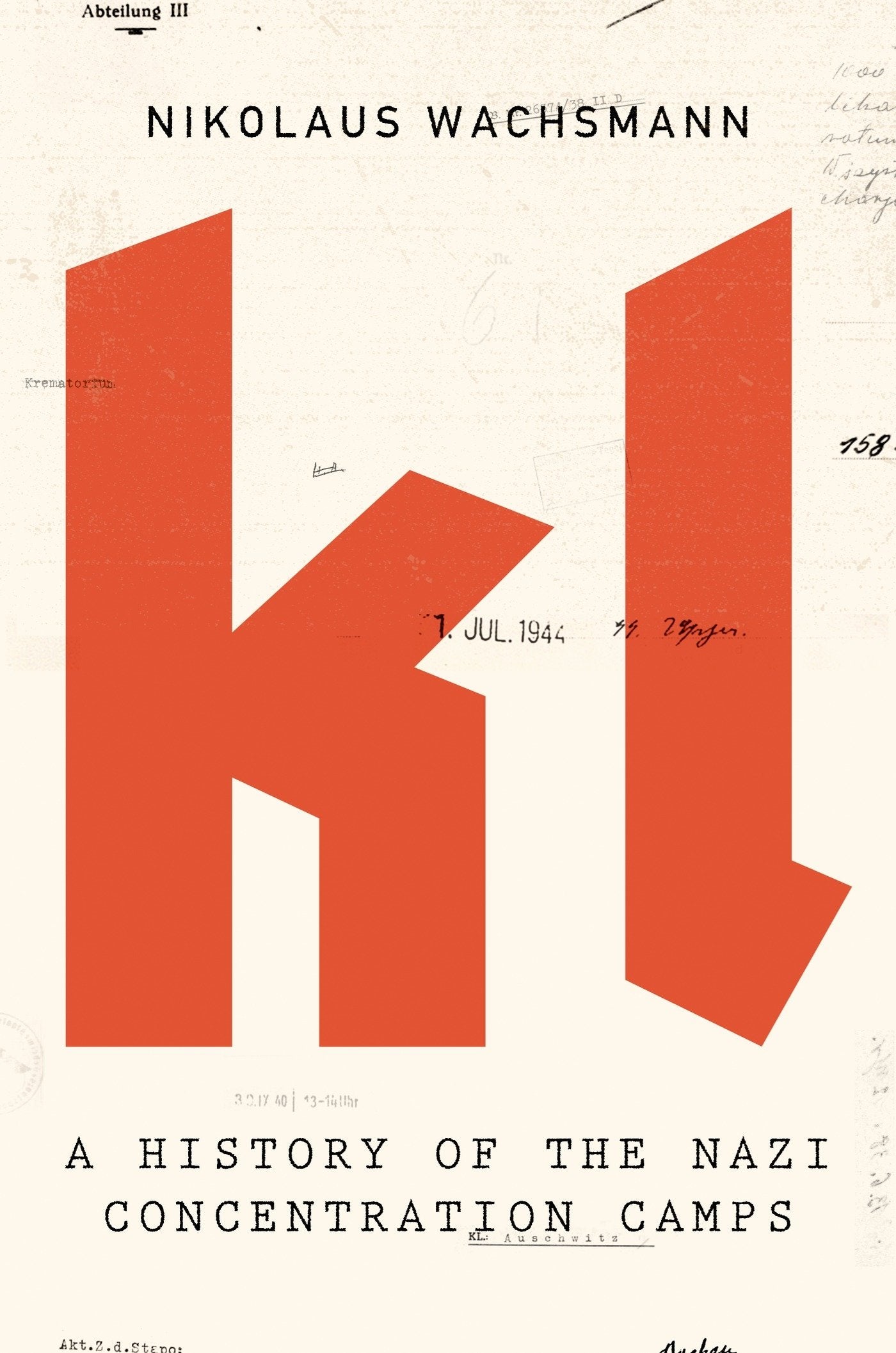Kl: A History Of The Nazi Concentration Camps,Used