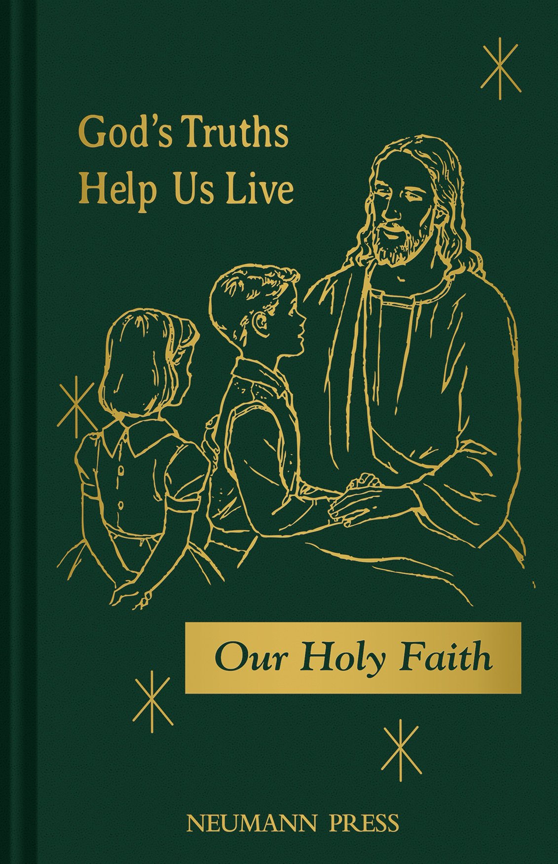 God's Truths Help Us Live (Our Holy faith),Used