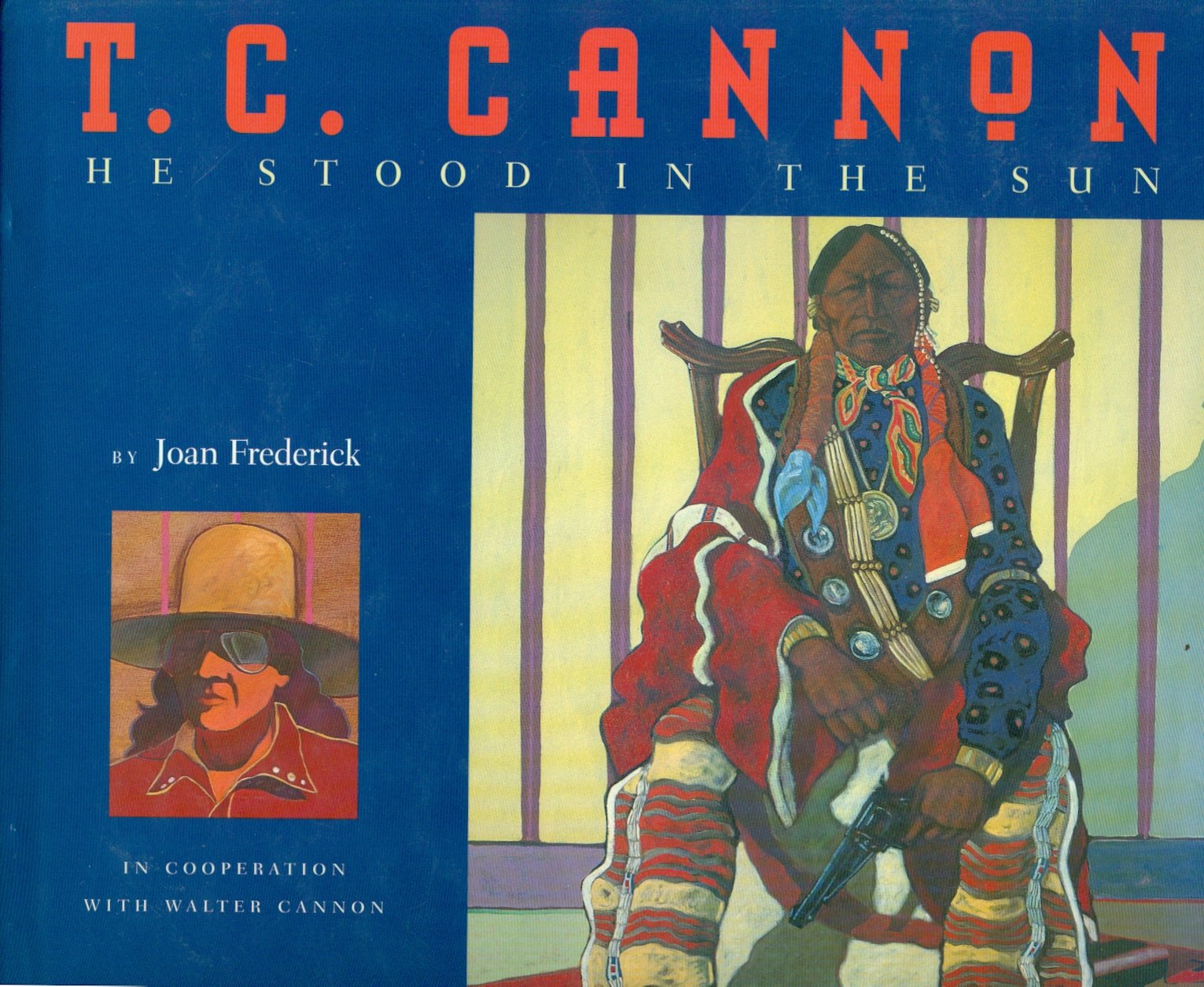 T.C. Cannon: He Stood in the Sun,Used