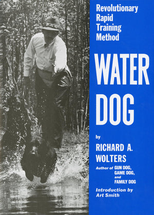 Water Dog: Revolutionary Rapid Training Method,New