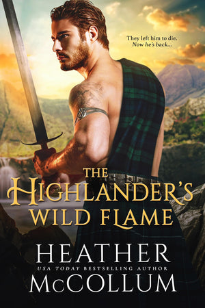 The Highlanders Wild Flame