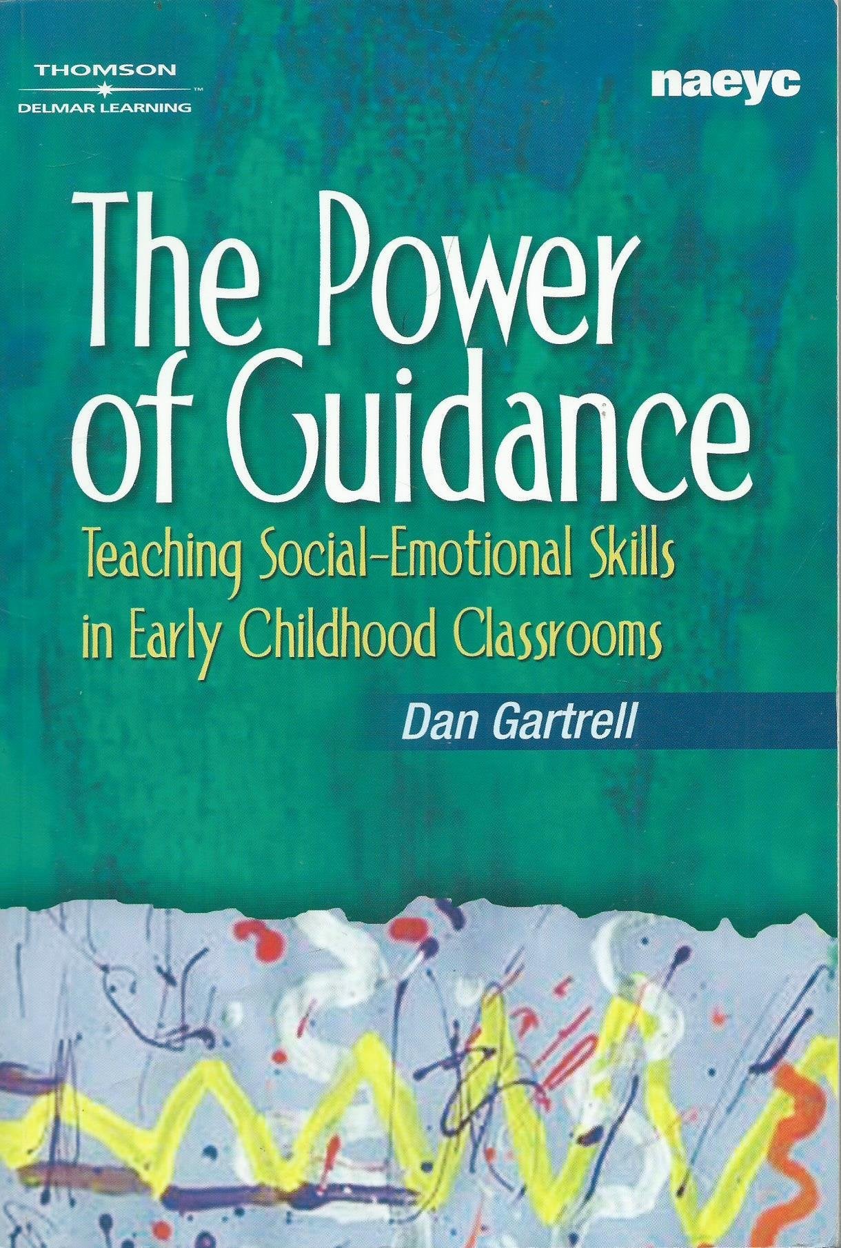 The Power Of Guidance: Teaching Socialemotional Skills In Early Childhood Classrooms