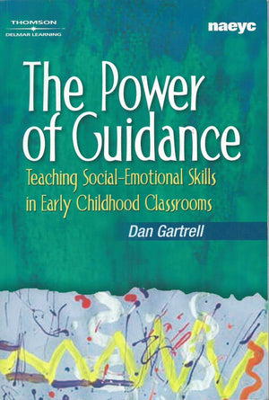 The Power Of Guidance: Teaching Socialemotional Skills In Early Childhood Classrooms