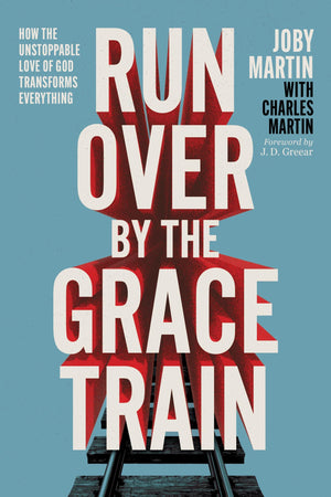 Run Over By The Grace Train
