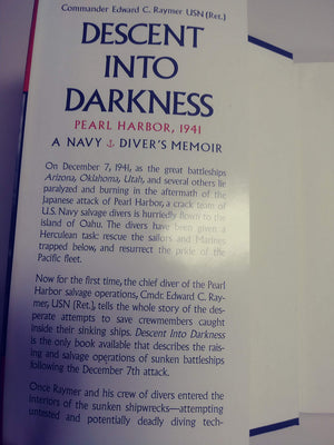 Descent Into Darkness: Pearl Harbor, 1941: A Navy Diver s Memoir