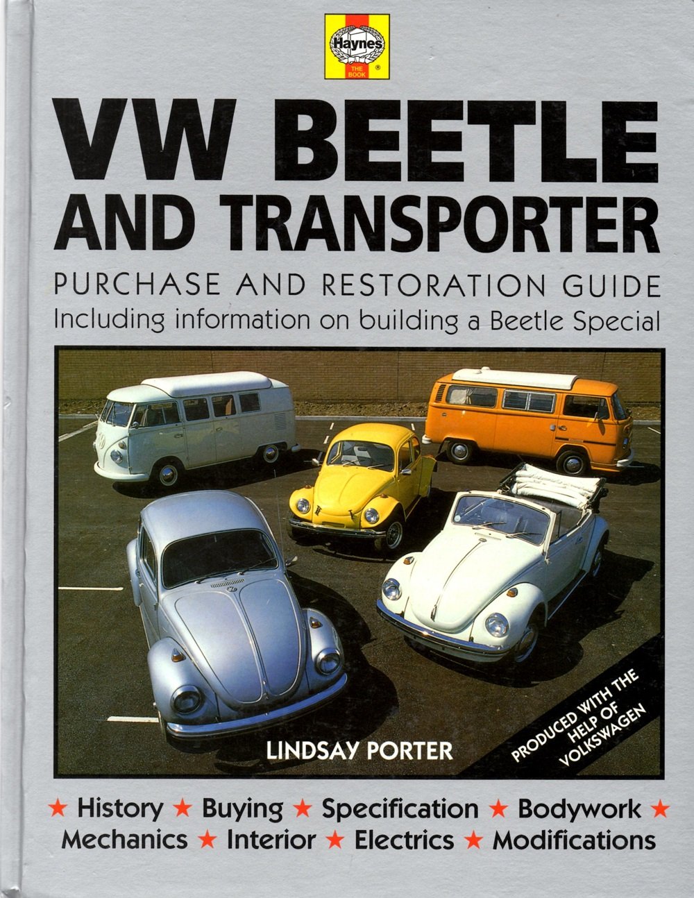 Vw Beetle & Transporter: Guide To Purchase & D.I.Y. Restoration (Foulis Motoring Book)