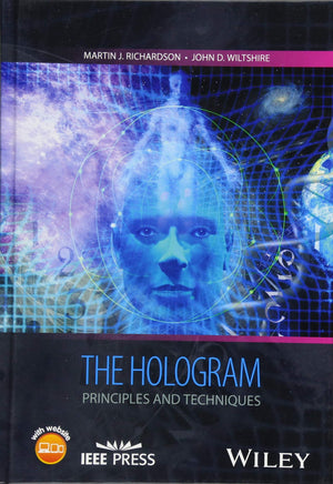 The Hologram: Principles and Techniques (IEEE Press),Used