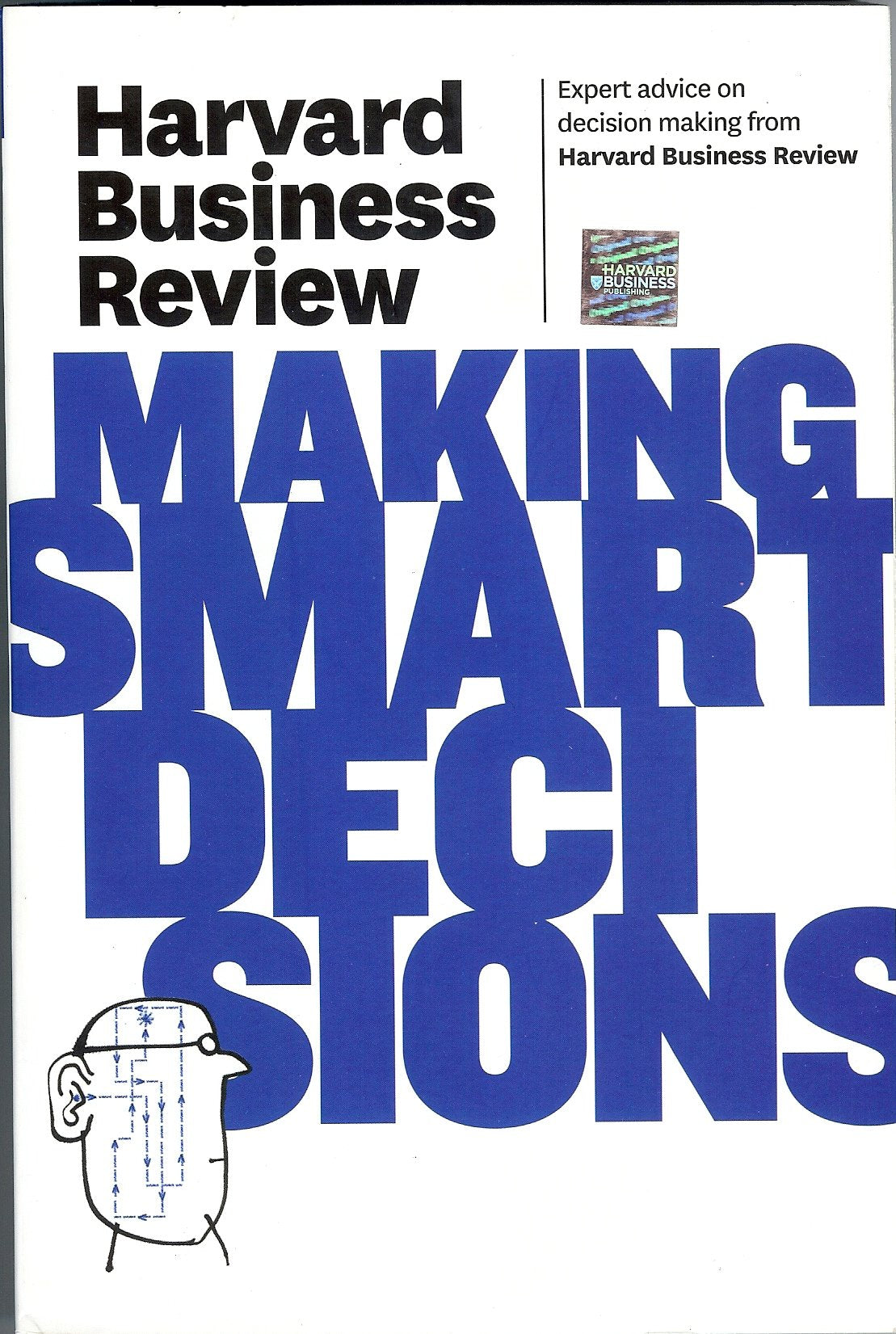 Harvard Business Review on Making Smart Decisions (Harvard Business Review Paperback Series),Used
