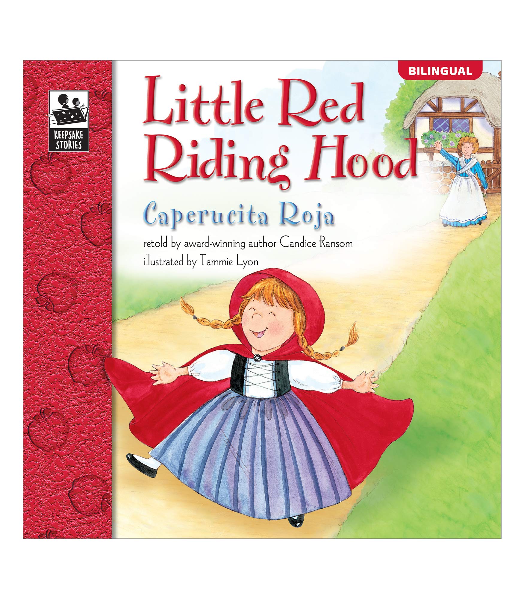 Little Red Riding Hood  Caperucita Roja (Keepsake Stories, Bilingual) (Volume 21) (English and Spanish Edition),New