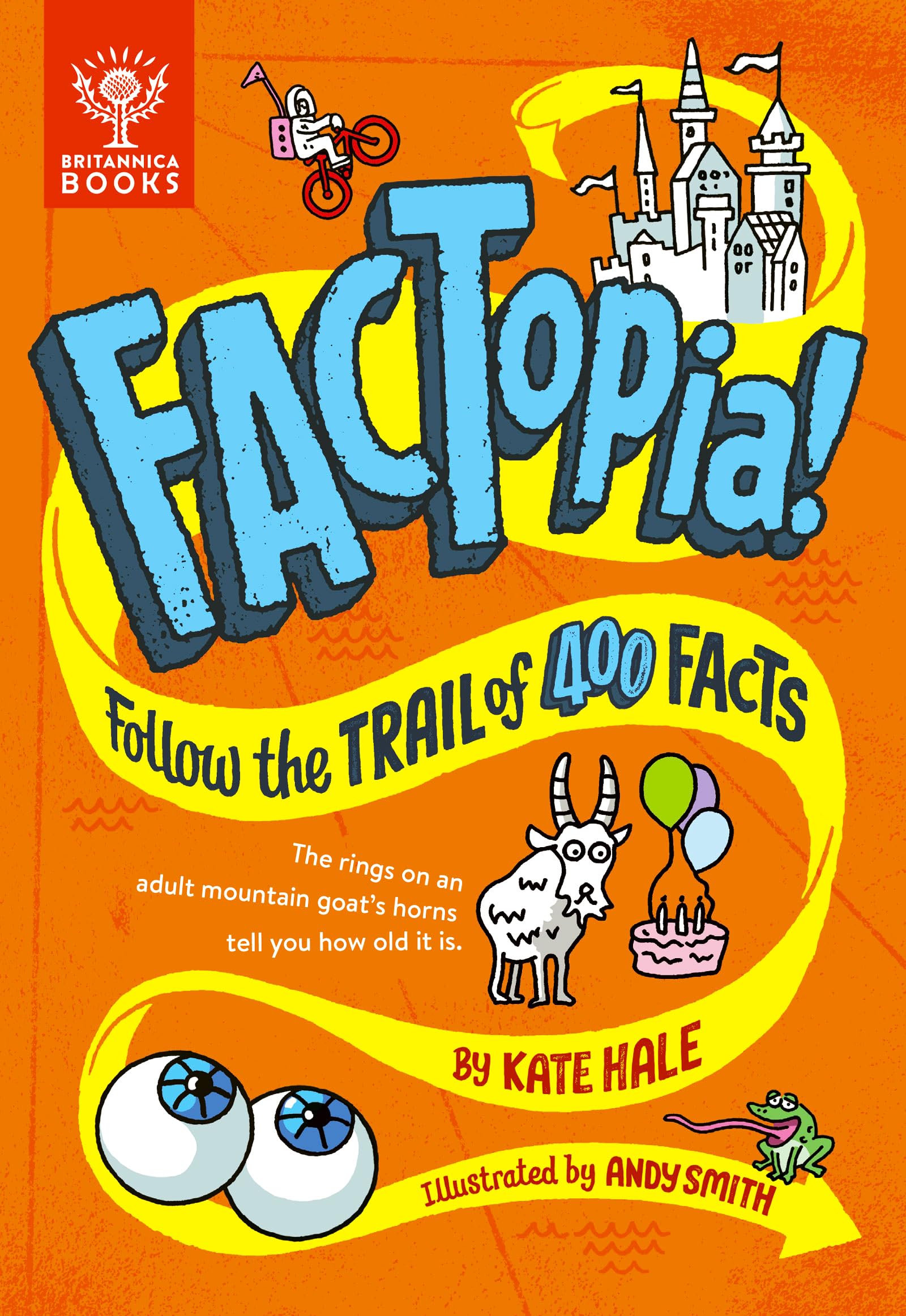 FACTopia!: Follow the Trail of 400 Facts... (FACTopia!, 1),New