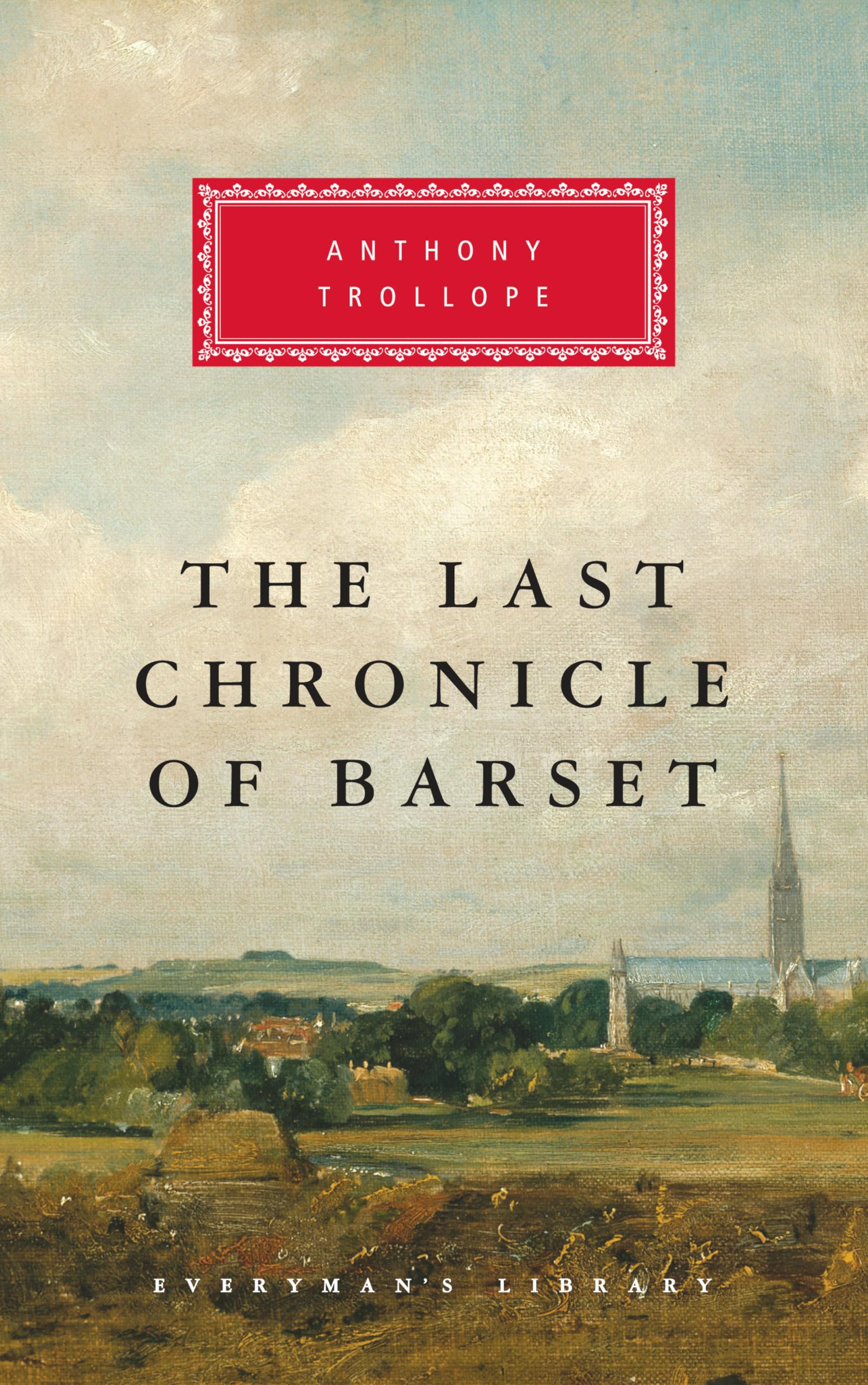 The Last Chronicle of Barset: Introduction by Graham Handley (Chronicles of Barsetshire),Used
