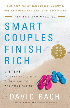 Smart Couples Finish Rich, Revised and Updated: 9 Steps to Creating a Rich Future for You and Your Partner,Used