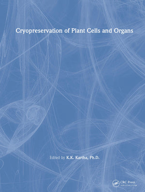 Cryopreservation Of Plant Cells And Organs,Used