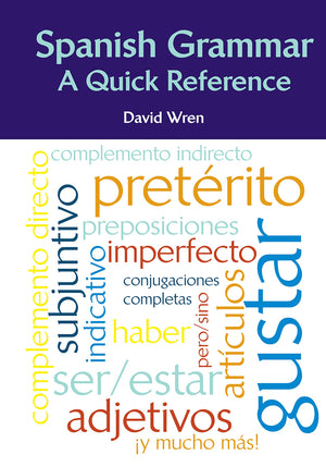 Spanish Grammar: A Quick Reference (Spanish Edition),New