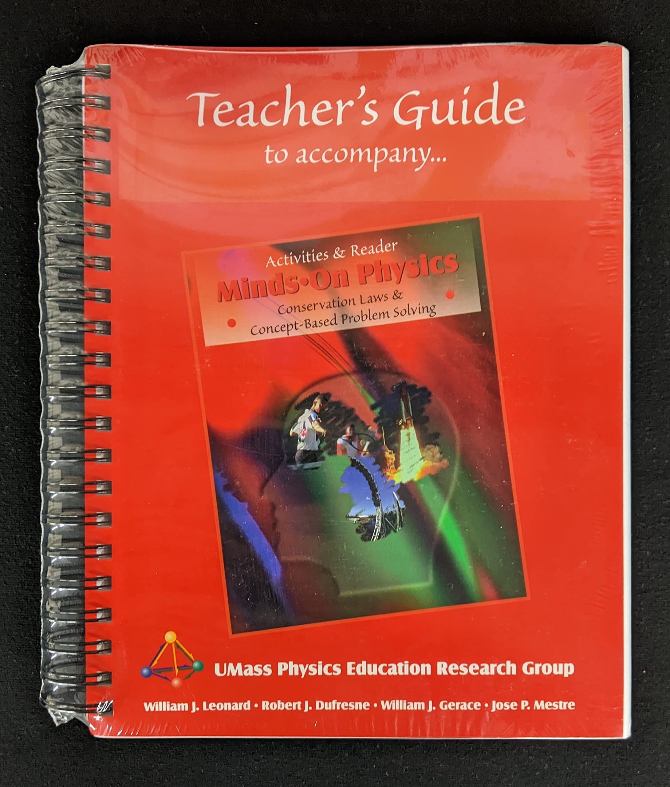MINDS ON PHYSICS: CONSERVATION LAWS AND CONCEPTBASED PROBLEM SOLVING TEACHER GUIDE,New