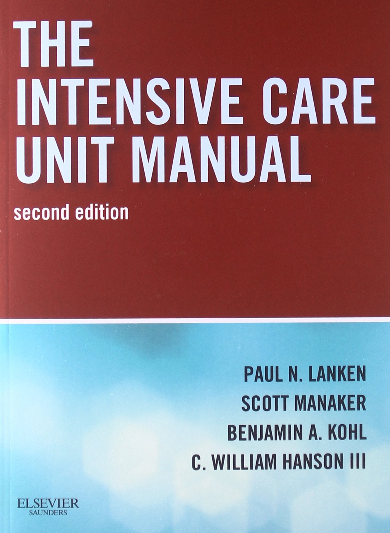 The Intensive Care Unit Manual: Expert Consult  Online And Print (Expertconsult.Com),Used