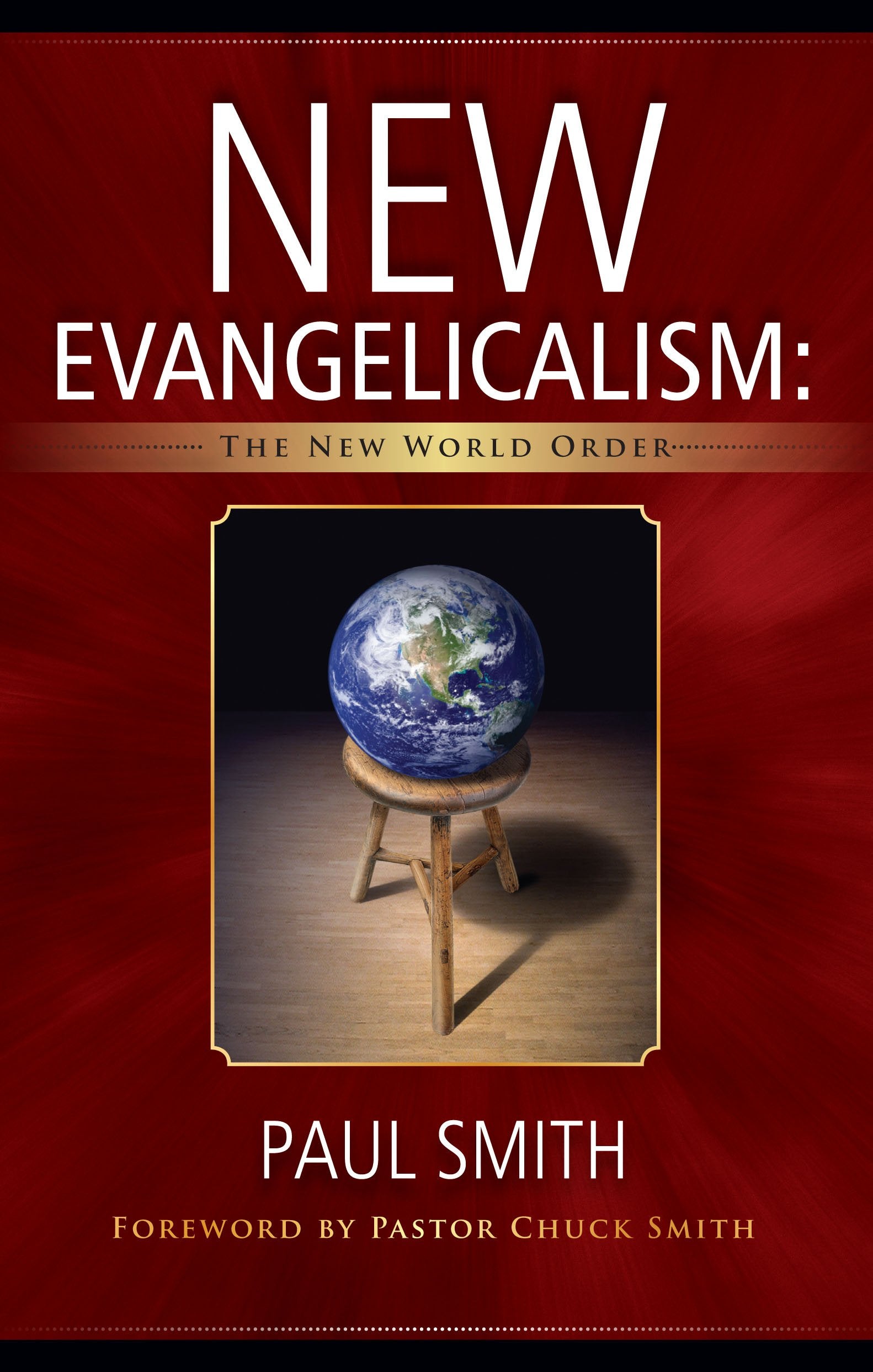 New Evangelicalism: The New World Order,Used