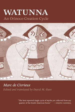 Watunna: An Orinoco Creation Cycle,Used