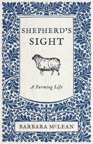 Shepherds Sight: A Farming Life,New