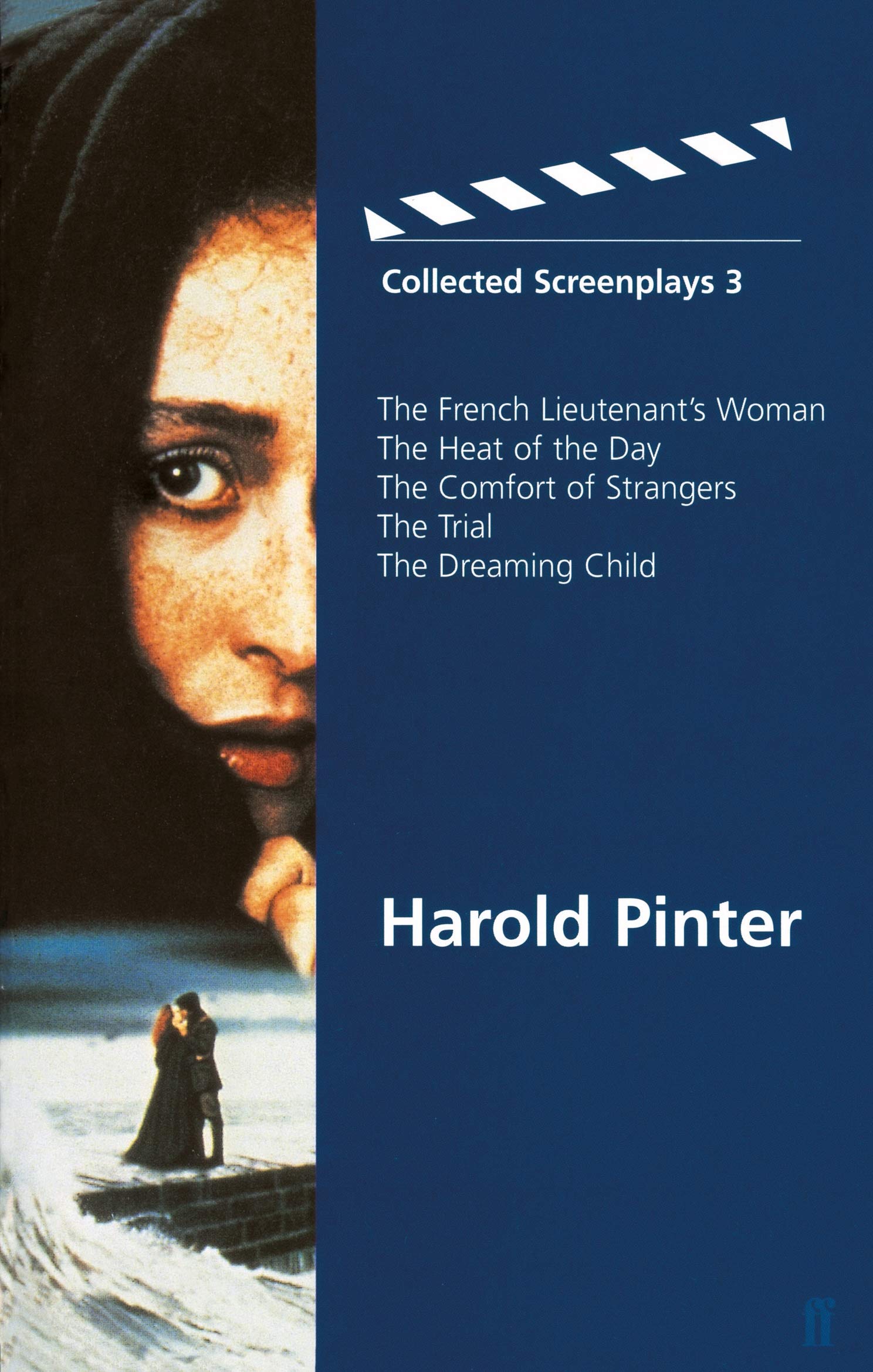 Harold Pinter 'French Lieutenant's Woman', 'Heat of the Day', 'Comfort of Strangers', 'the Trial', 'Dreaming Child : Collected S,Used