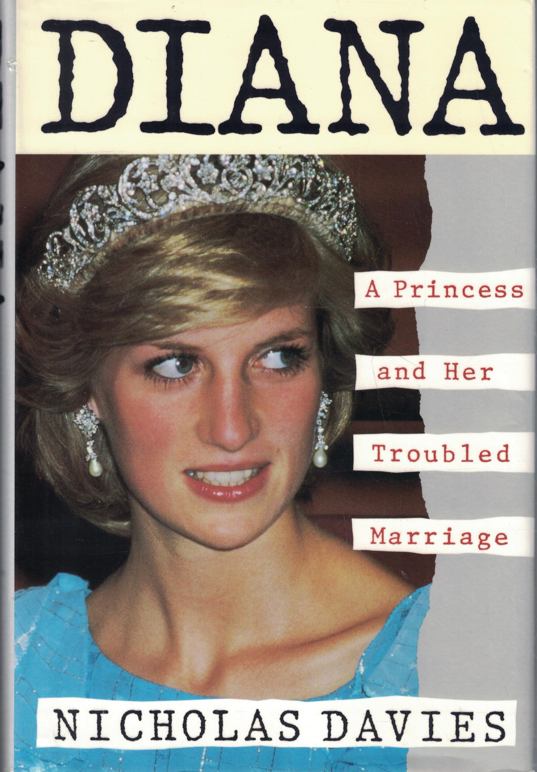 Diana: A Princess and Her Troubled Marriage,Used