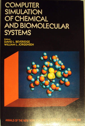 Computer simulation of chemical and biomolecular systems (Annals of the New York Academy of Sciences),Used