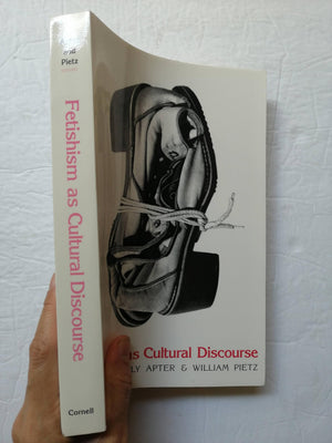 Fetishism As Cultural Discourse